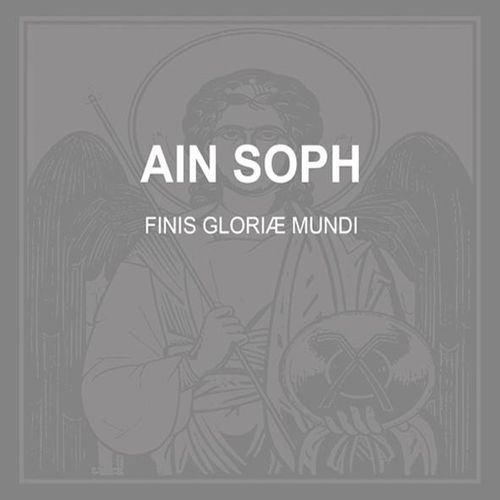 AIN SOPH Finis Gloriæ Mundi CD