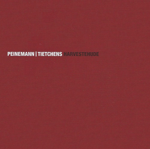 PEINEMANN / TIETCHENS Harvestehude 2xCD