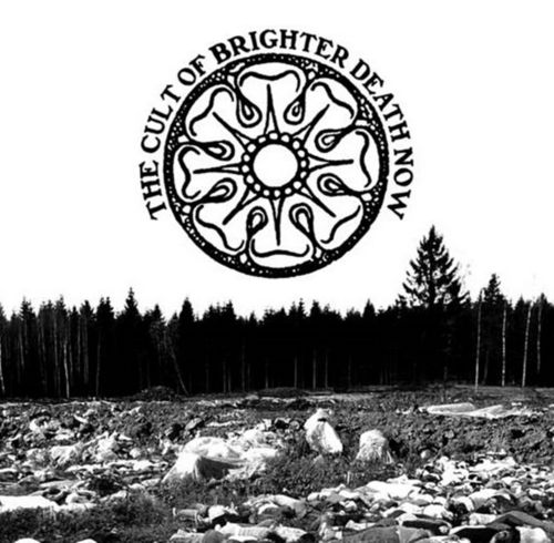 BRIGHTER DEATH NOW All Too Bad - Bad To All CD