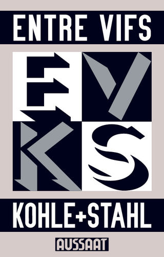 ENTRE VIFS Kohle + Stahl MC
