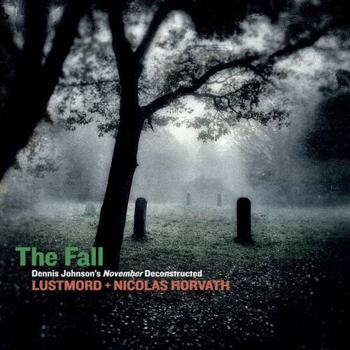 LUSTMORD/NICOLAS HORVATH The Fall 2xLP