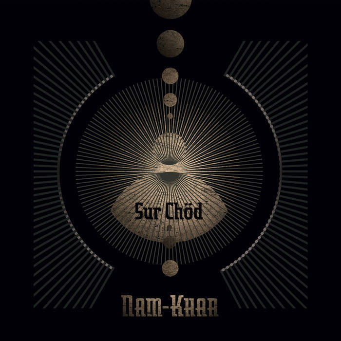 NAM-KHAR Sur Chöd CD
