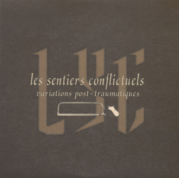 LES SENTIERS CONFLICTUELS Variations Post-traumatismes 7inch