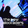 THE NEW BLOCKADERS Live at Sonic City CD/DVD