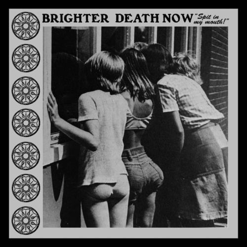 BRIGHTER DEATH NOW Everything is Gonna be Alright 10inch