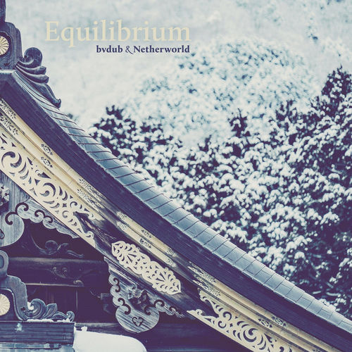 BVDUB / NETHERWORLD Equilibrium CD